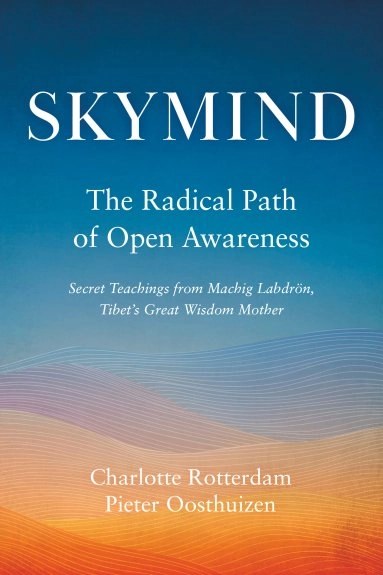 Obálka knihy Skymind: The Radical Path of Open Awareness